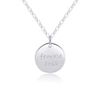 Disc Necklace - [ENGRAVED w/ "Female Boss"] .925 Sterling Silver - 18" Chain