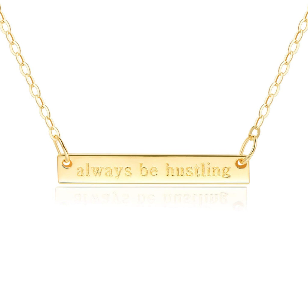 Bar Necklace [ENGRAVED w/ "Always be Hustling"] - 18k Gold Plated