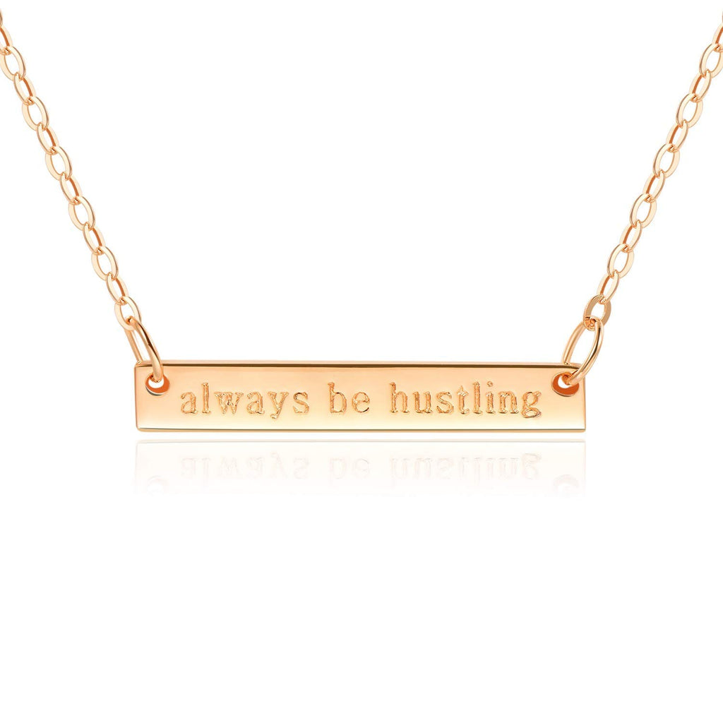 Bar Necklace [ENGRAVED w/ "Always be Hustling"] - 18k Rose Gold