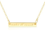 Bar Necklace [ENGRAVED w/ "Make it Count"] - 18k Gold